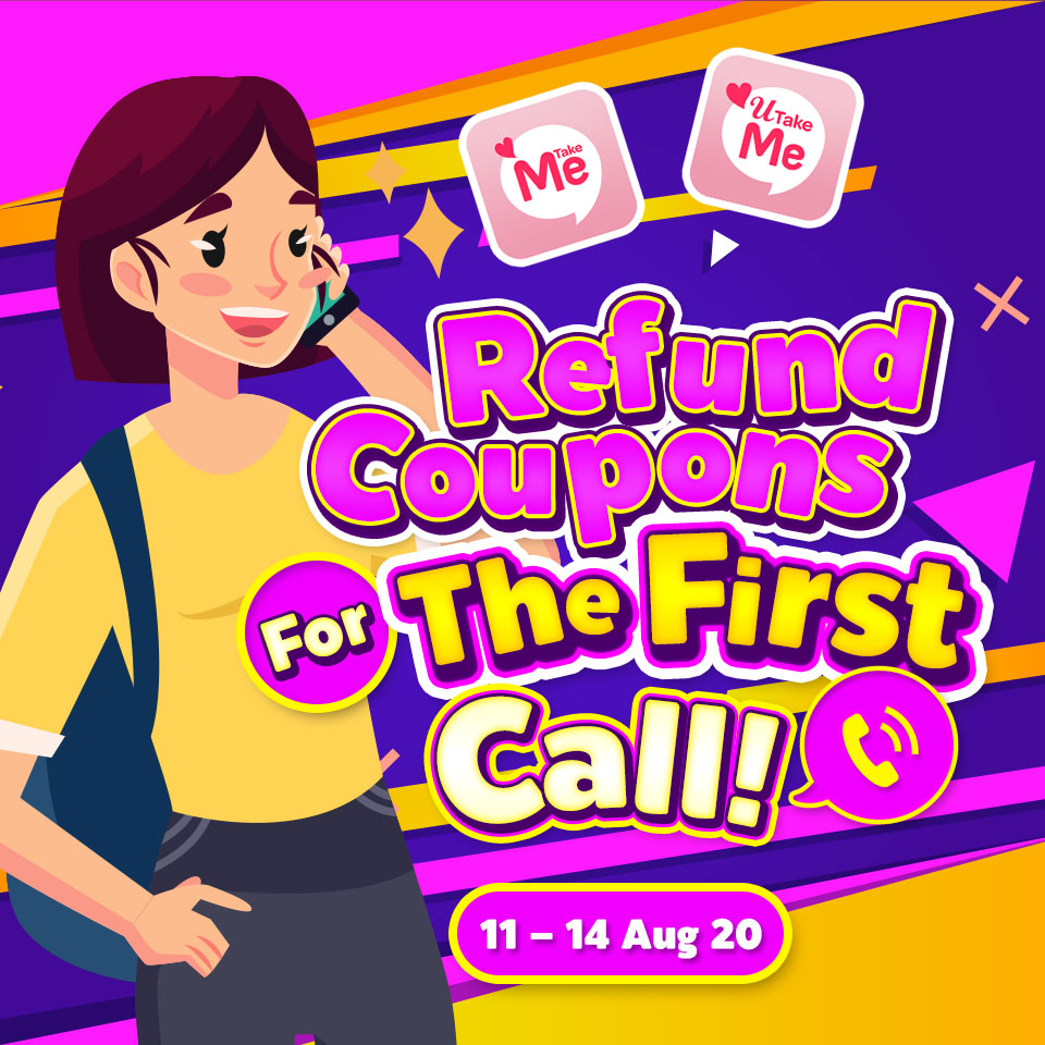 Refund Coupons For The First Call!