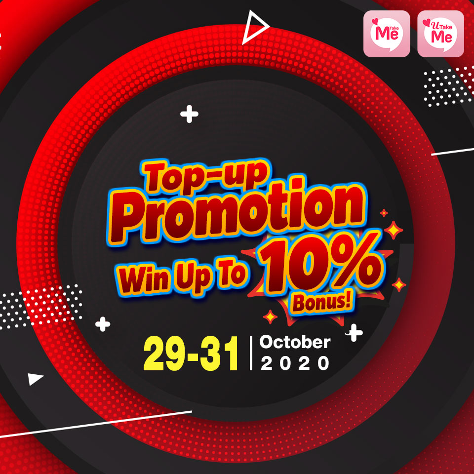 Top-up Promotion, Win Up To 10% Bonus!