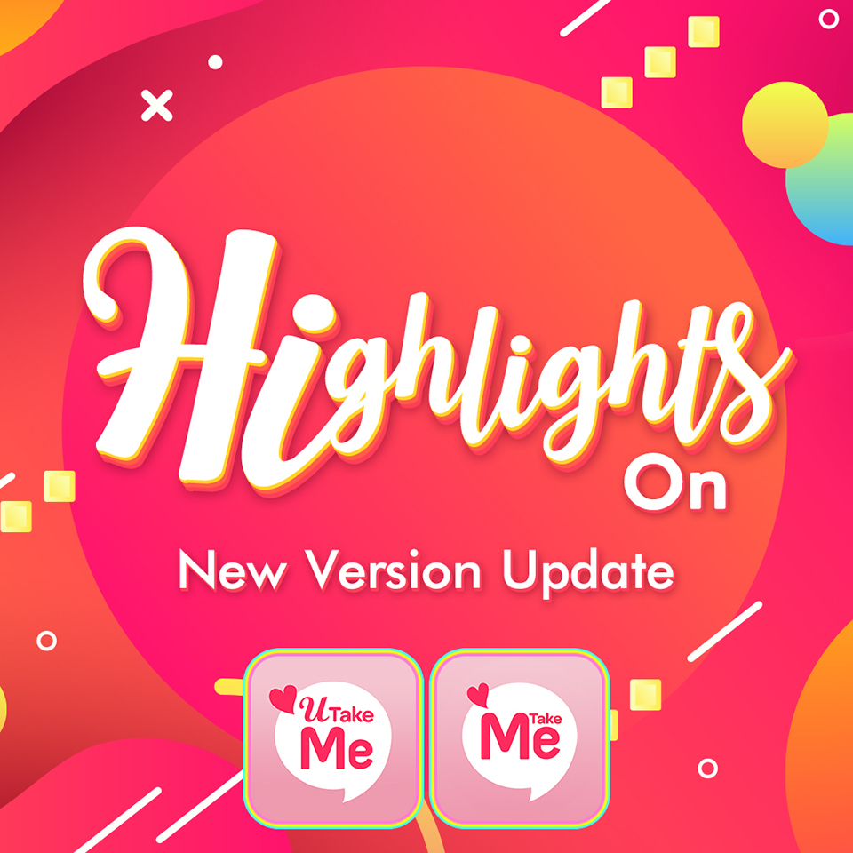Highlights On New Version Update